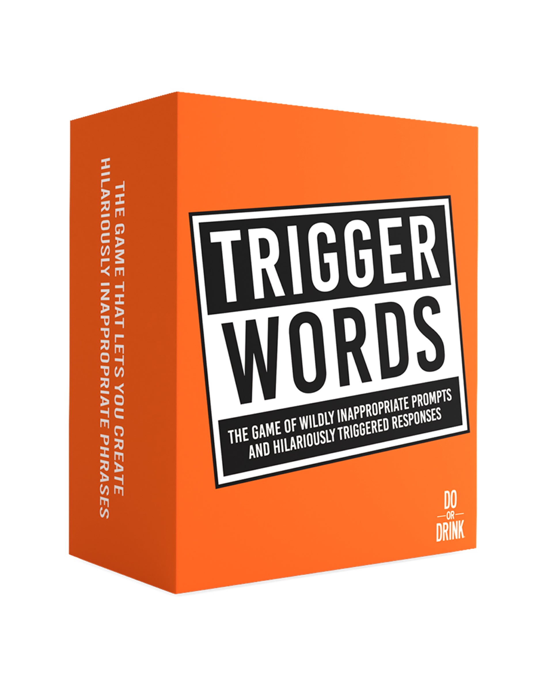 Trigger words Do Or Drink