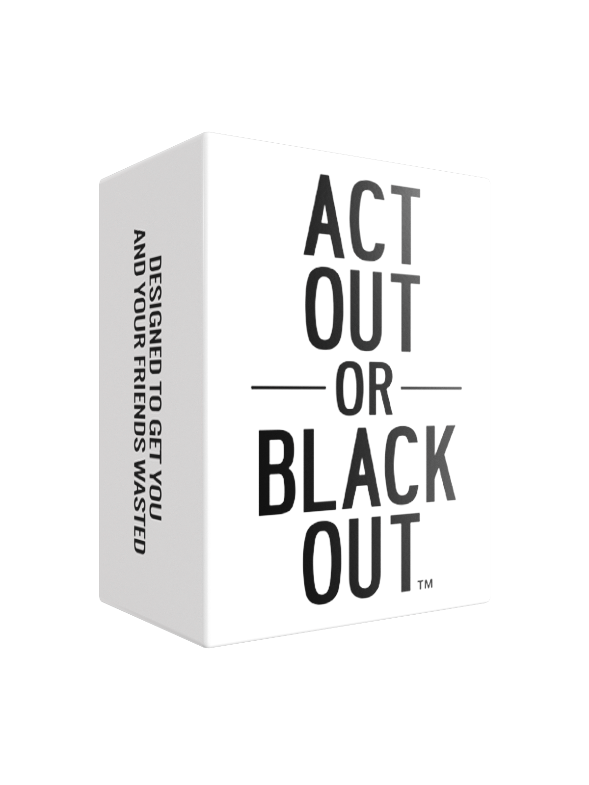 Act Out or Blackout