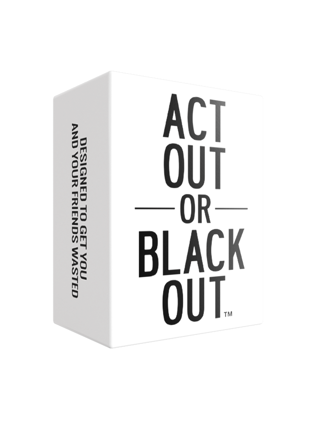 Act Out or Blackout